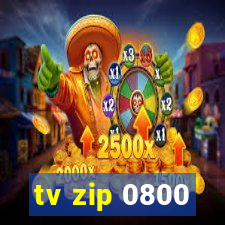 tv zip 0800